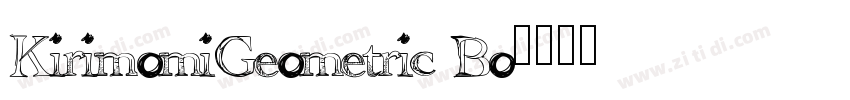 KirimomiGeometric Bo字体转换
